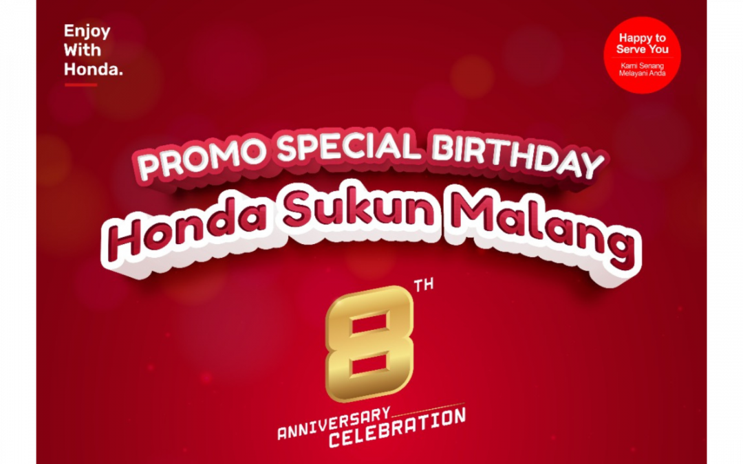 Rayakan HUT Ke-8 Honda Sukun Malang Gelar Promo Spesial Dengan Diskon Menarik