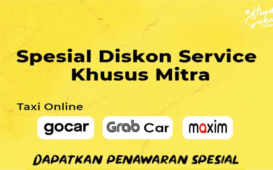 Dapatkan Diskon Spesial Service Khusus Mitra Taxi Online