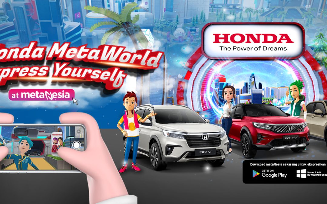 HONDA METAWORLD SUGUHKAN IMAJINASI VIRTUAL, BISA TEST DRIVE!