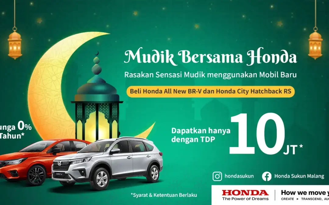 Mudik Bersama Honda: Rasakan Sensasi Mudik menggunakan Mobil Baru – Bunga 0%