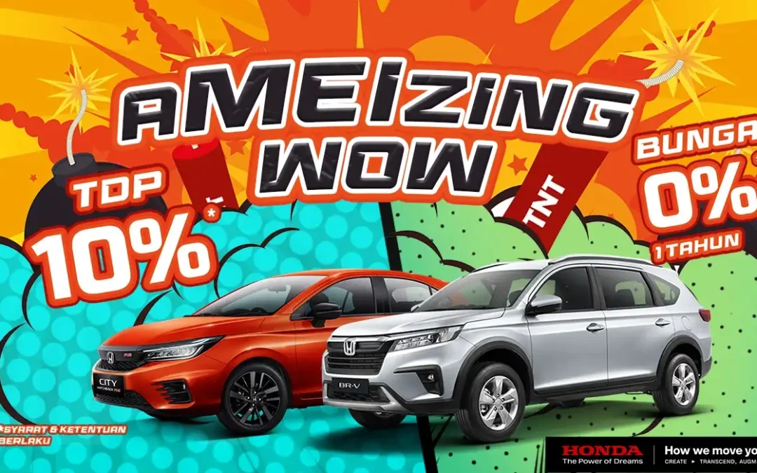 AMEIZING, WOW! Beli Mobil Honda Baru dengan TDP 10%, Hanya Untuk Anda!