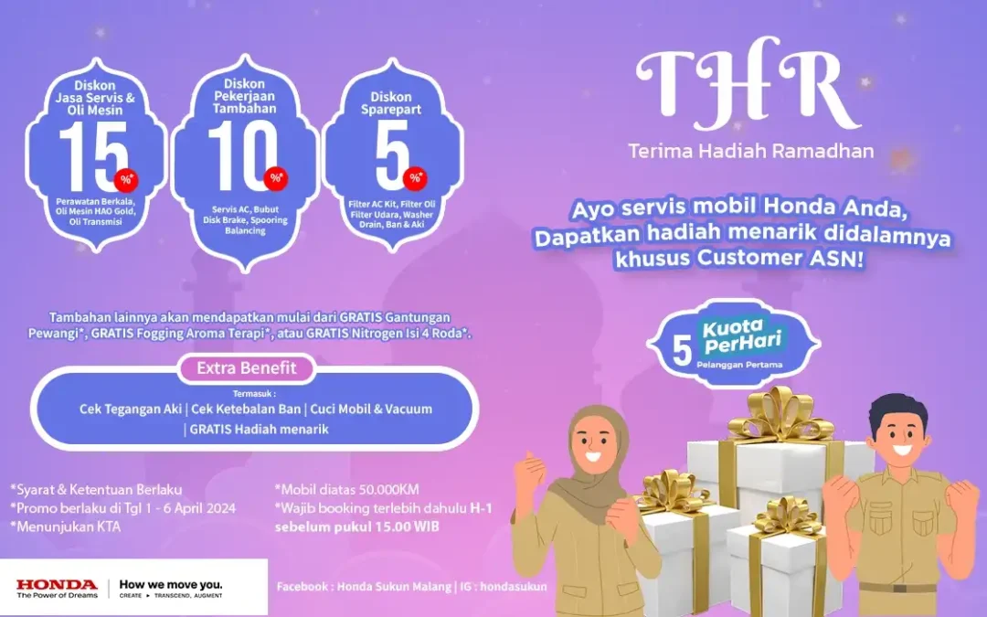 THR: Terima Hadiah Ramadhan. Servis Mobilmu dan Dapatkan Diskon dan Hadiah Menarik! Khusus ASN