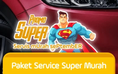 Promo SUPER Service Mobil Murah September: Saatnya Rawat Mobil Anda dengan Harga Terbaik!