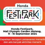 Honda FESTIPARK di Mall Olympic Garden Malang: Nikmati Penawaran Spesial yang Menggoda!