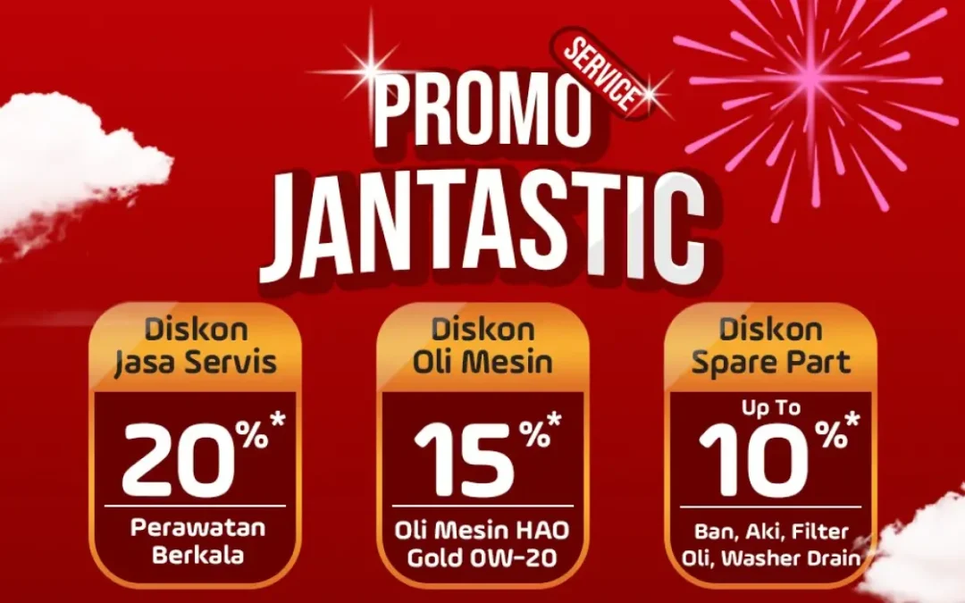 Banjir Promo Service Mobil JANTASTIC: Awali Tahun dengan Mobil Prima!