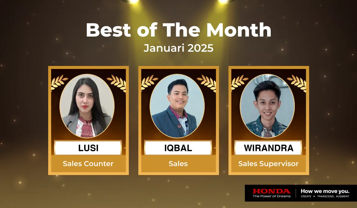 Iqbal – Best Sales Consultant Iqbal adalah contoh nyata dari seorang sales consultant profesional yang memahami kebutuhan pelanggan dengan baik. Dengan pengetahuannya yang mendalam tentang berbagai model Honda, ia mampu memberikan rekomendasi terbaik sesuai dengan kebutuhan dan anggaran pelanggan. Pendekatan yang ramah, informatif, serta kemampuan dalam memberikan solusi terbaik membuatnya dipercaya oleh banyak pelanggan. Tak heran jika ia mendapatkan predikat Best Sales Consultant bulan ini. Wirandra – Best Service Advisor Keamanan dan kenyamanan berkendara tak lepas dari peran seorang service advisor yang handal. Wirandra adalah sosok yang selalu memastikan setiap kendaraan Honda yang masuk ke bengkel mendapatkan perawatan terbaik. Dengan ketelitian dan pemahamannya yang luas tentang perawatan kendaraan, ia selalu memberikan saran terbaik kepada pelanggan agar mobil mereka tetap dalam kondisi prima. Dedikasinya dalam memberikan pelayanan terbaik menjadikannya penerima penghargaan Best Service Advisor bulan ini. Honda Sukun Malang: Dealer Terbaik dengan Layanan Terbaik Honda Sukun Malang selalu berkomitmen untuk menghadirkan pelayanan yang tidak hanya profesional tetapi juga penuh kehangatan. Kami percaya bahwa kepuasan pelanggan adalah prioritas utama. Oleh karena itu, kami terus meningkatkan kualitas layanan, mulai dari pembelian mobil hingga layanan purna jual. Kami juga menghadirkan berbagai promo menarik, mulai dari penawaran spesial untuk pembelian mobil Honda, program cicilan ringan, hingga diskon servis berkala. Dengan dukungan tenaga ahli yang berpengalaman, kami memastikan bahwa setiap pelanggan mendapatkan layanan terbaik di setiap kunjungan mereka. Kunjungi Honda Sukun Malang Sekarang Apakah Anda sedang mencari mobil Honda impian? Atau ingin memastikan kendaraan Anda tetap dalam kondisi terbaik? Honda Sukun Malang adalah pilihan tepat! Dengan tim terbaik, layanan prima, dan berbagai promo menarik, pengalaman Anda bersama kami akan semakin menyenangkan. Selamat kepada Lusi, Iqbal, dan Wirandra atas penghargaan Best of The Month Januari 2025. Semoga pencapaian ini semakin memotivasi seluruh tim Honda Sukun Malang untuk terus memberikan pelayanan terbaik bagi setiap pelanggan. Jangan ragu untuk mengunjungi Honda Sukun Malang dan rasakan pengalaman luar biasa dalam memiliki dan merawat mobil Honda Anda!