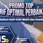 Promo TOP Tarif Optimal Perbaikan: Diskon Spesial untuk Perbaikan Kaki-Kaki Mobil!