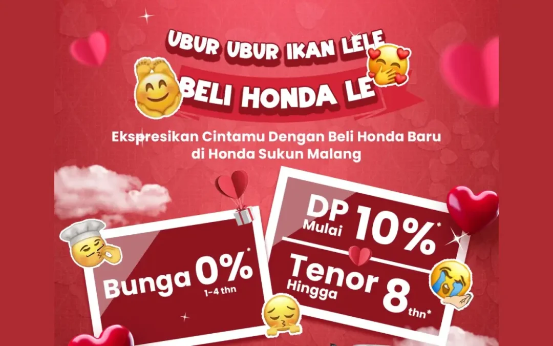 Ubur Ubur Ikan Lele, Beli Honda Lee! Promo Beli Mobil Honda Spesial Valentine DP 0%!