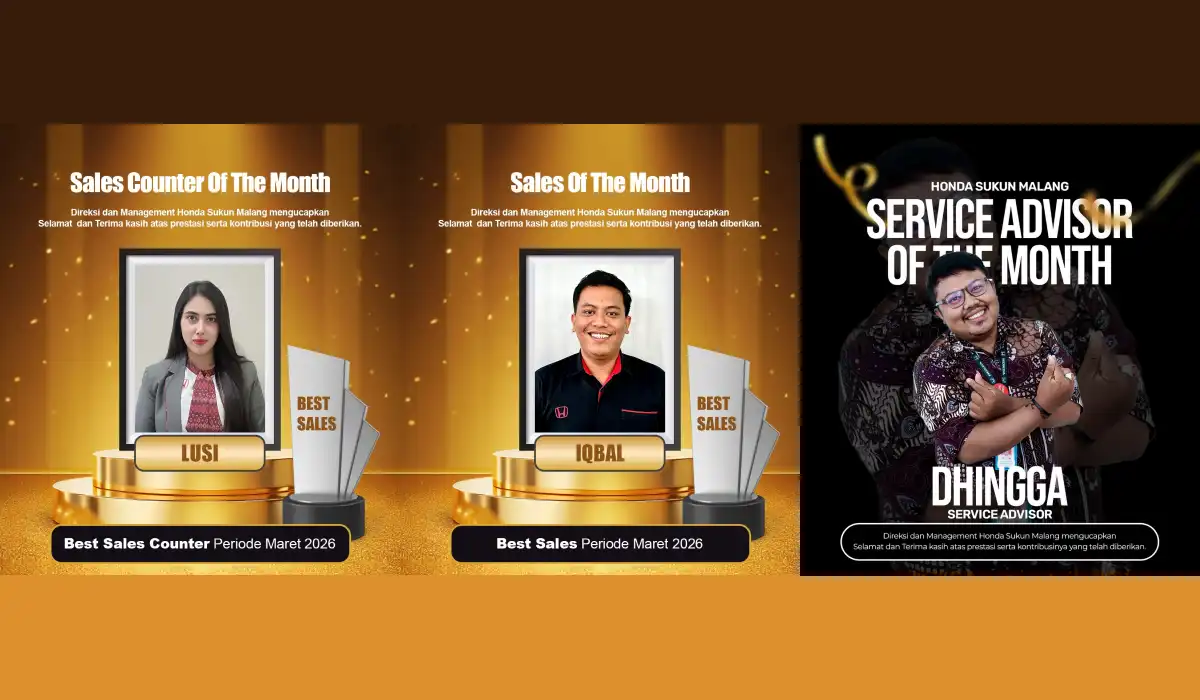 Di Balik Layanan Jempolan: Siapa Saja Best of the Month Honda Sukun Malang Periode Maret 2026?
