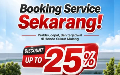Hemat Waktu dan Biaya: Promo Booking Service Honda Sukun Malang Diskon Hingga 25%